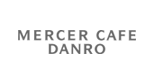マーサー カフェ ダンロ (MERCER CAFE DANRO)